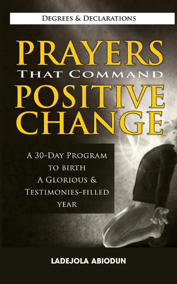 Prayers That Command Positive Change