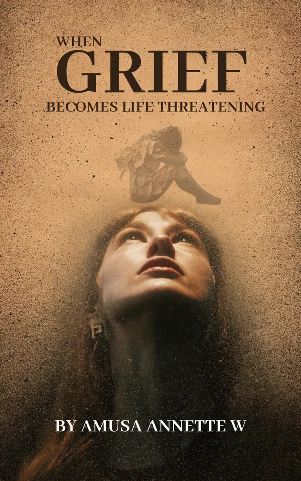 When Grief becomes Life Threatening