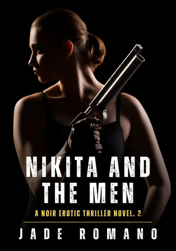 Nikita and the Men : A Noir Erotic Thriller Novel. 2