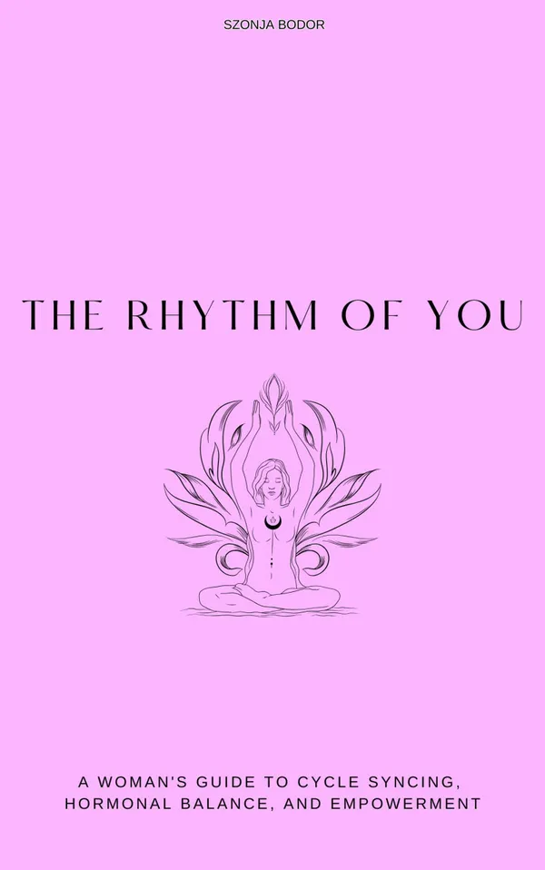 The Rhythm Of You : Align with your true essence