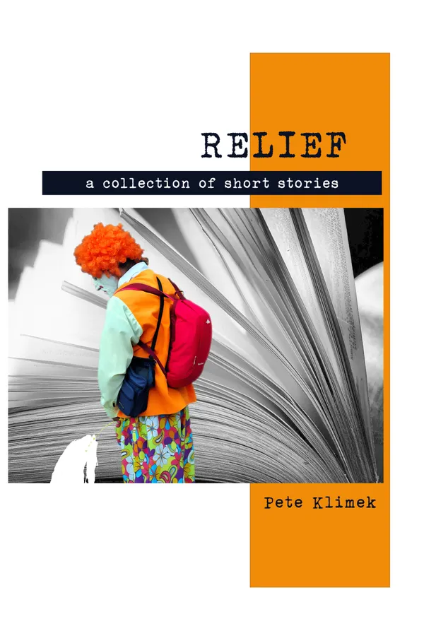 Relief : A Collection of Short Stories