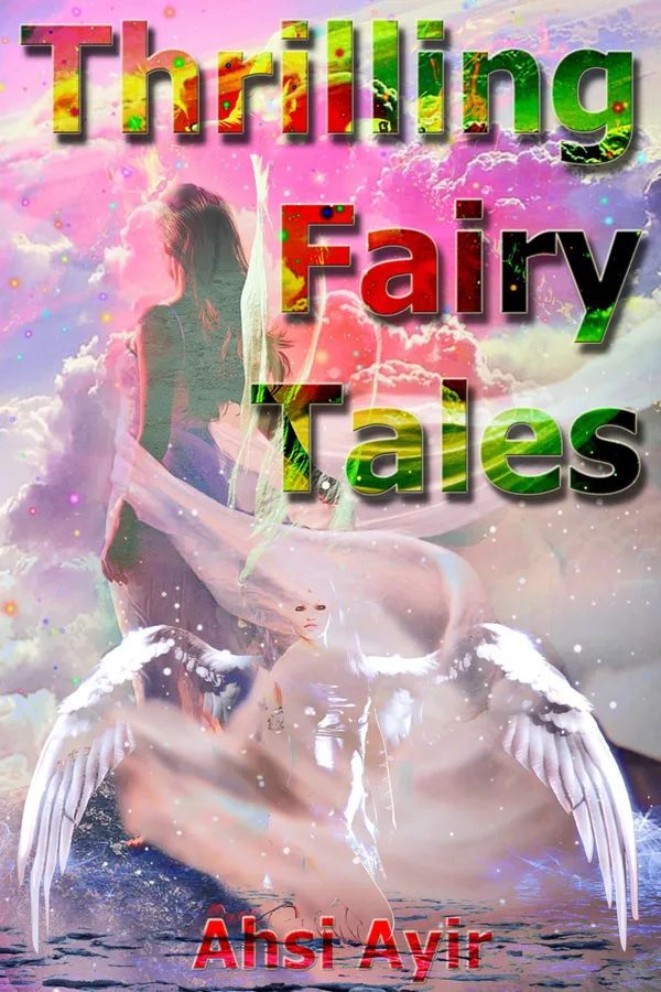 Thrilling Fairy Tales