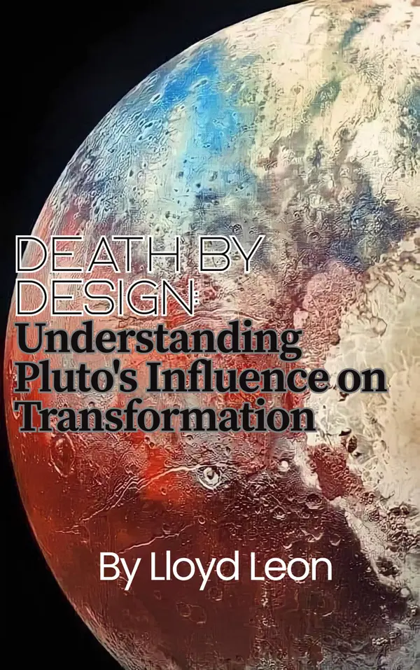 Death By Design : Understanding Plutos Influence On Transformation