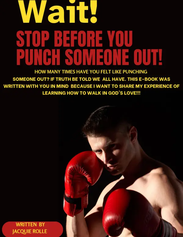 Wait! : Stop before you punch someone out!