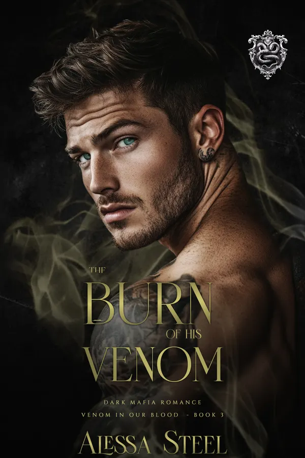 The Burn of His Venom : Dark Mafia Romance