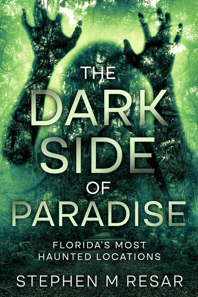 The Dark Side of Paradise Florida's Most Haunted Locations Livre