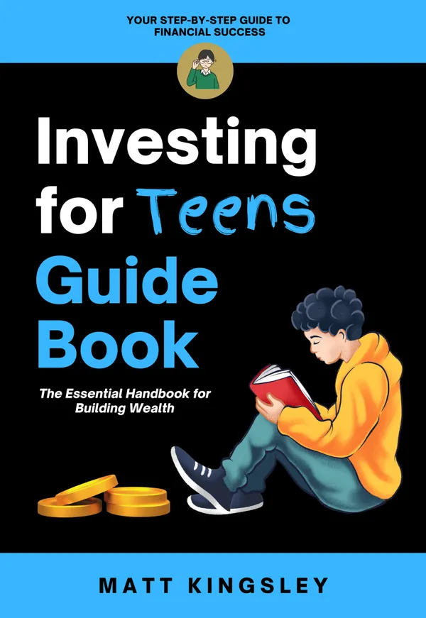 Investing for Teens Guide Book