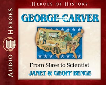 George Washington Carver: From Slave to Scientist - undefined