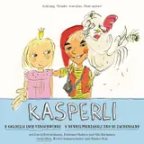 Cover von Kasperli, D Goldelia isch verschwunde / S Nünnelprinzässli und de Zaubersand