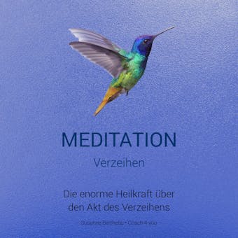 Meditation für das Verzeihen - undefined