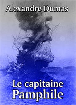 Le Capitaine Pamphile | Alexandre Dumas