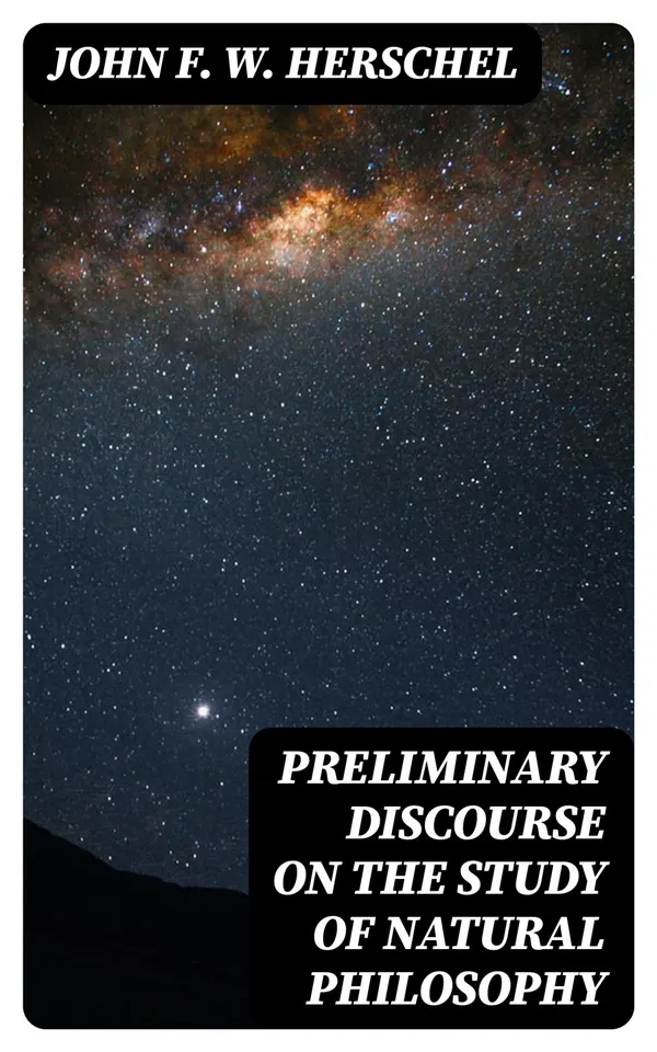 Preliminary Discourse on the Study of Natural Philosophy