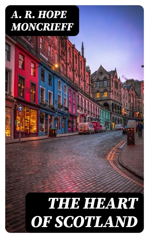 The Heart of Scotland
