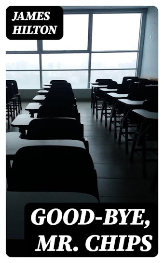 Good-bye, Mr. Chips - undefined
