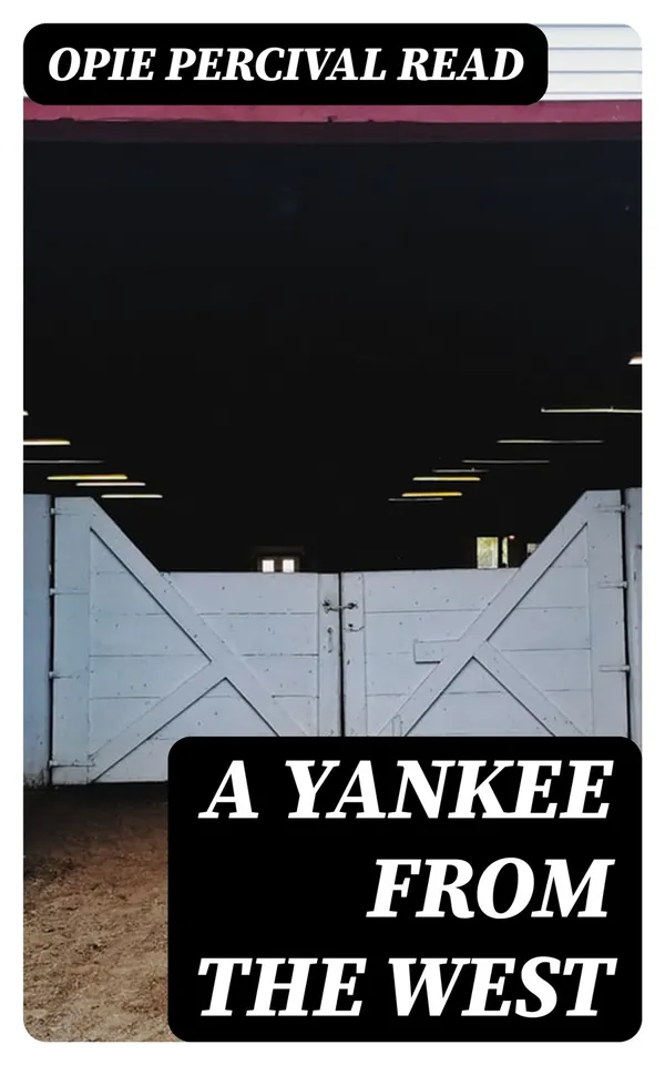 A Yankee from the West : A Novel