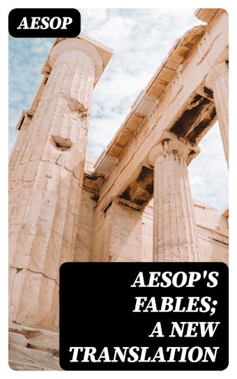 Aesop's Fables; a new translation - Aesop