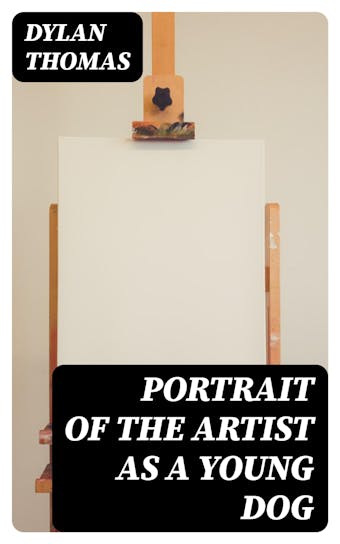 Portrait of the Artist as a Young Dog - undefined