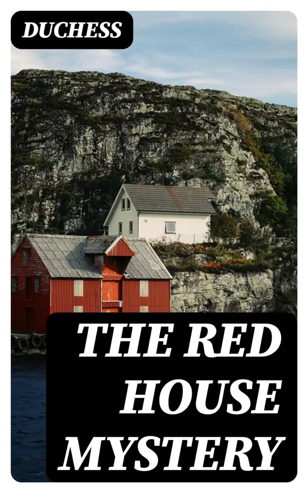 The Red House Mystery