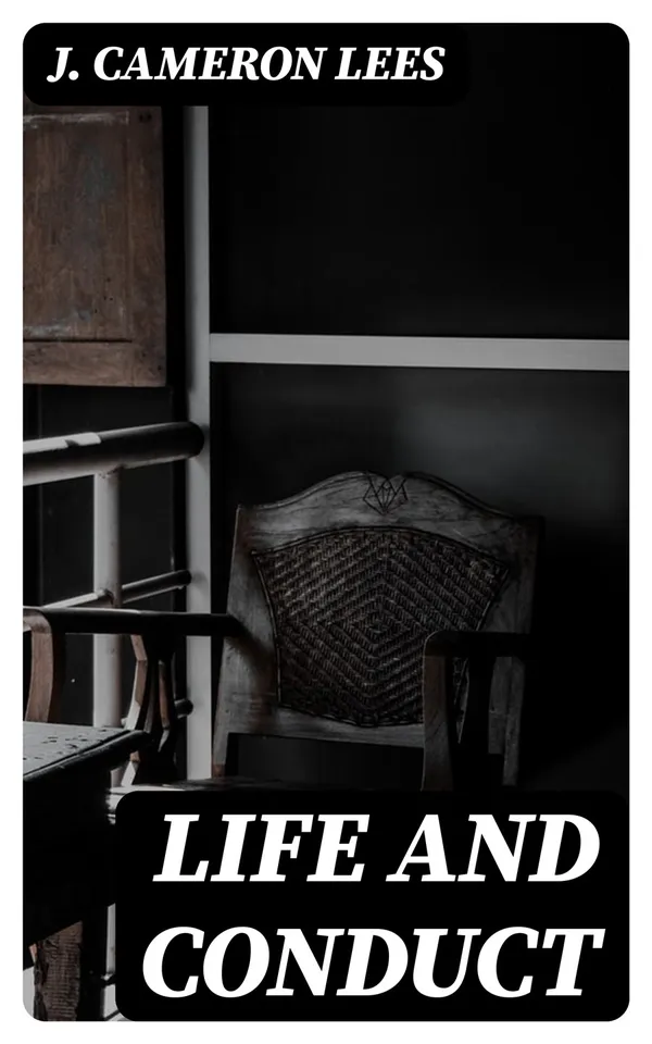 Life and Conduct