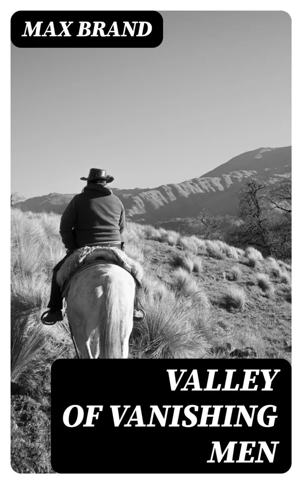 Valley of Vanishing Men