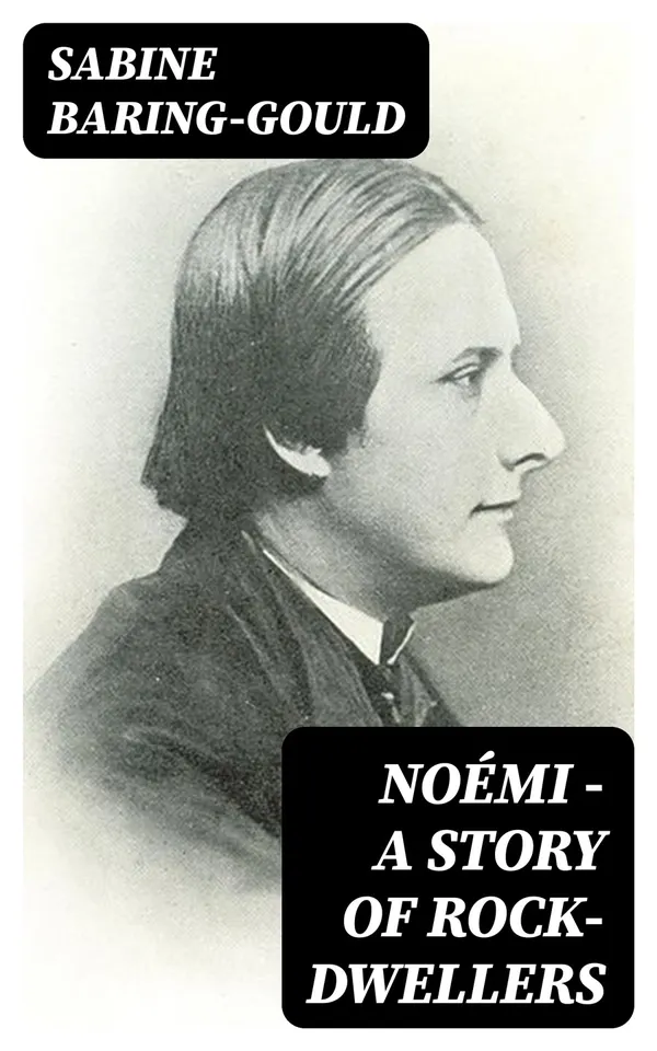 Noémi - A Story of Rock-Dwellers