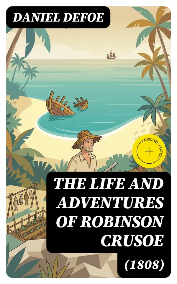 The Life and Adventures of Robinson Crusoe (1808)