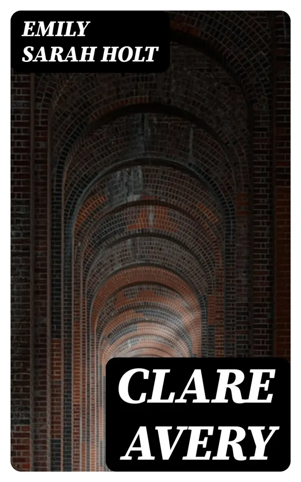 Clare Avery : A Story of the Spanish Armada