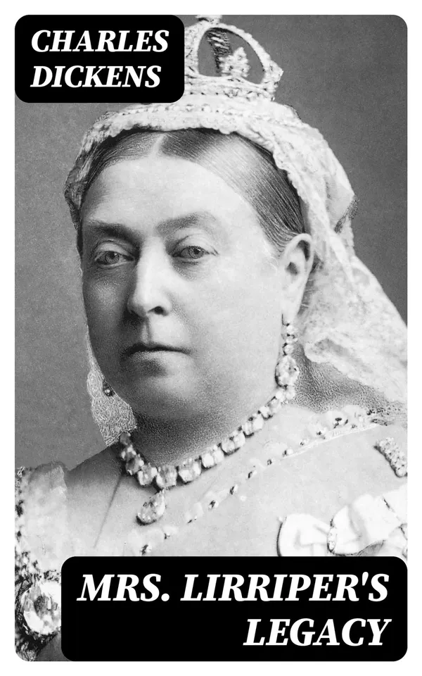 Mrs. Lirriper's Legacy