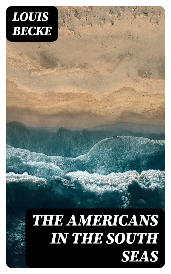 The Americans In The South Seas : 1901
