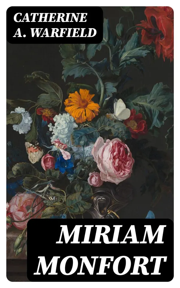 Miriam Monfort : A Novel