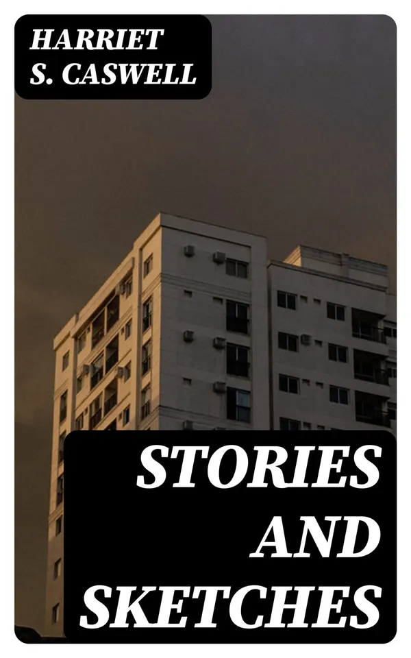 Stories and Sketches