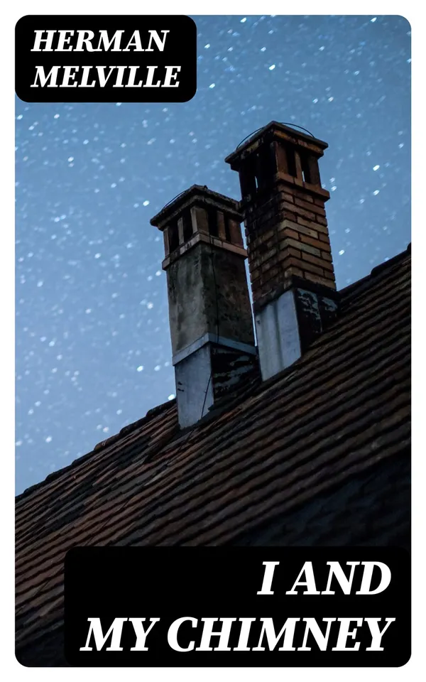I and My Chimney