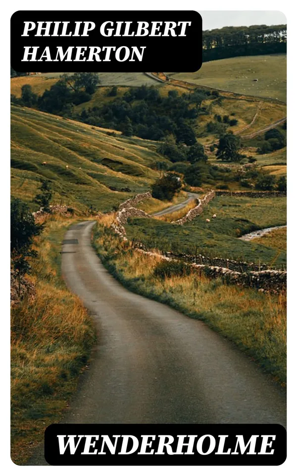Wenderholme : A Story of Lancashire and Yorkshire