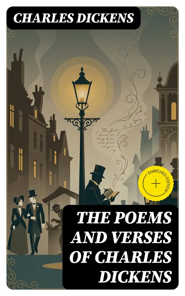 The Poems and Verses of Charles Dickens