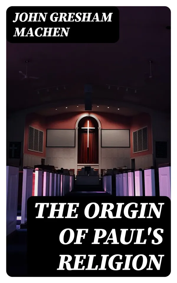 The Origin of Paul's Religion
