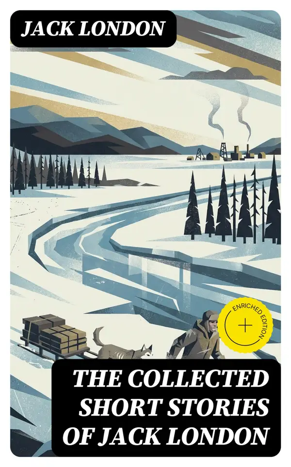 The Collected Short Stories of Jack London