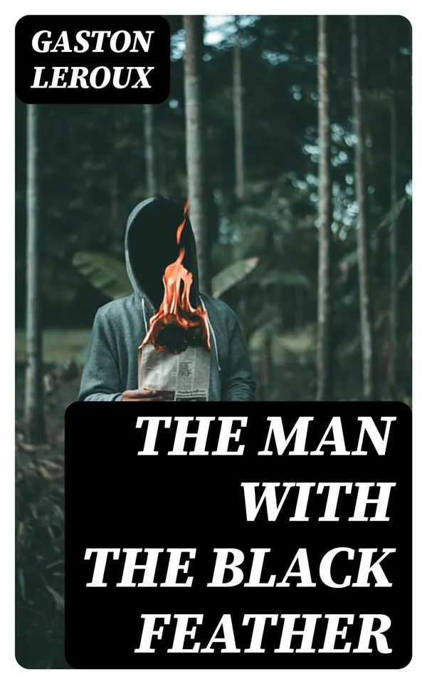 The Man With the Black Feather : Illustrated