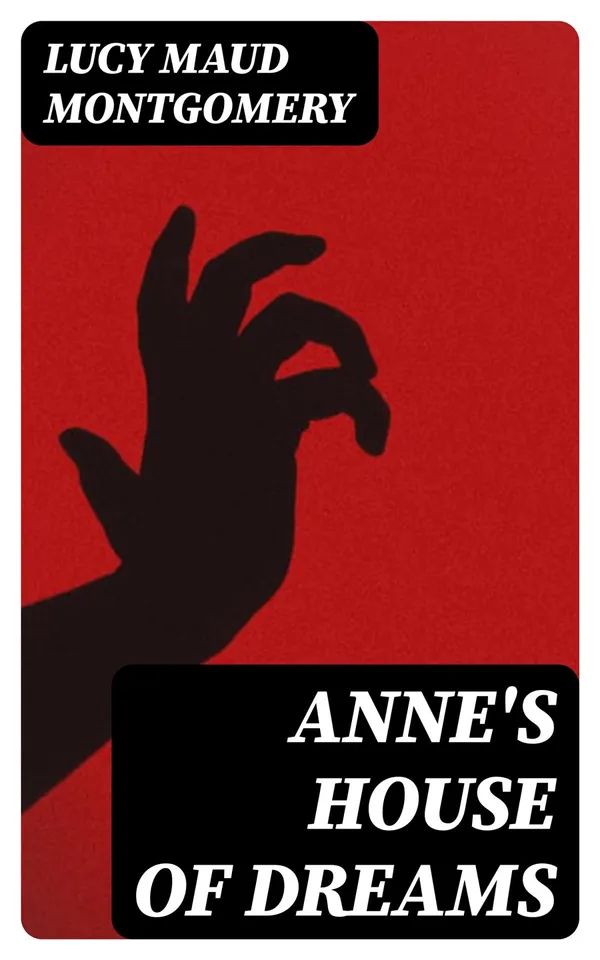 Anne's House of Dreams