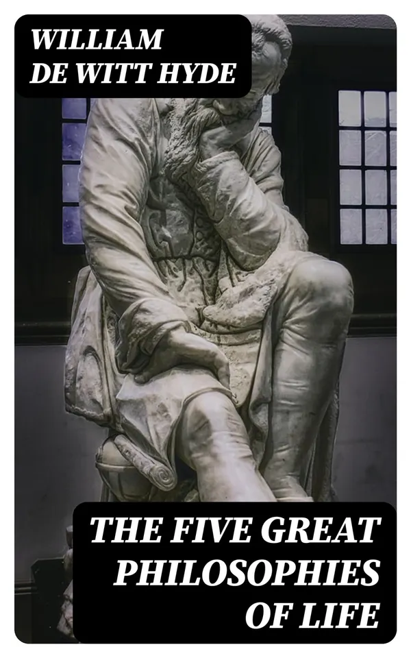The Five Great Philosophies of Life
