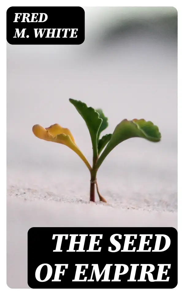 The Seed of Empire