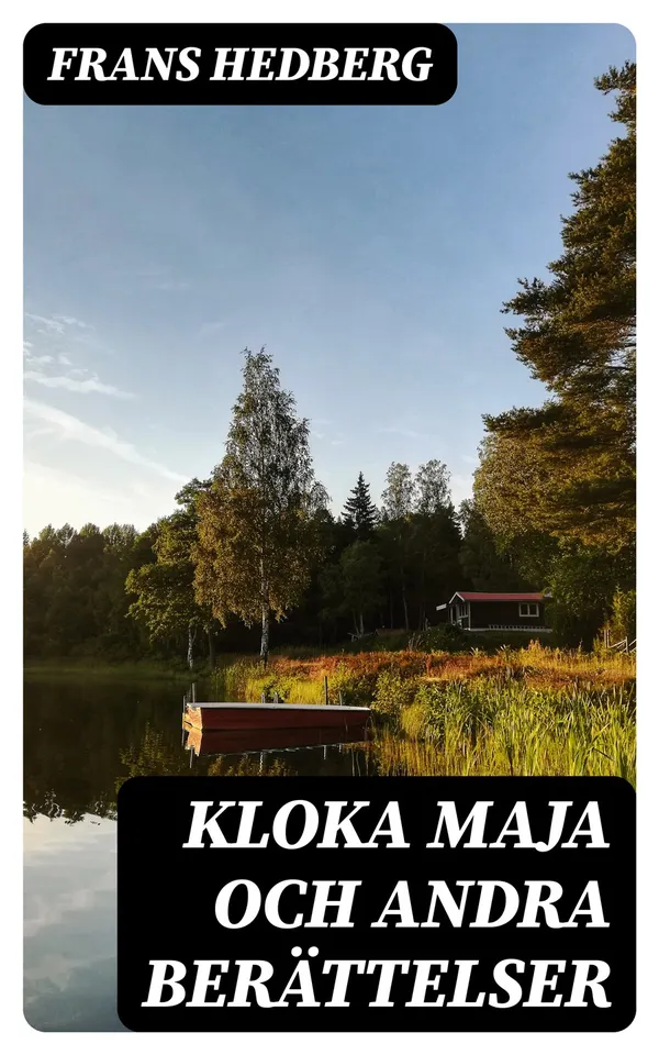 Kloka Maja och andra berättelser