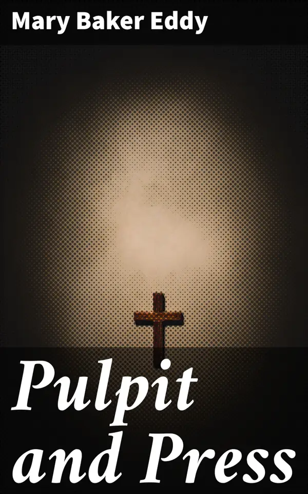 Pulpit and Press : Exploring the Influence of Religion and Media in 19th-Century America