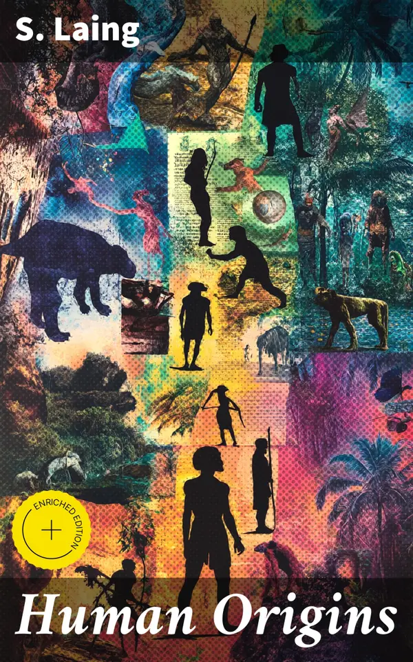 Human Origins : Enriched edition. Unraveling the Mysteries of Human Evolution and Ancestry