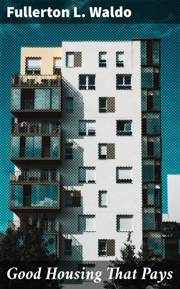 Good Housing That Pays : Unlocking Economic Success Through Quality Housing