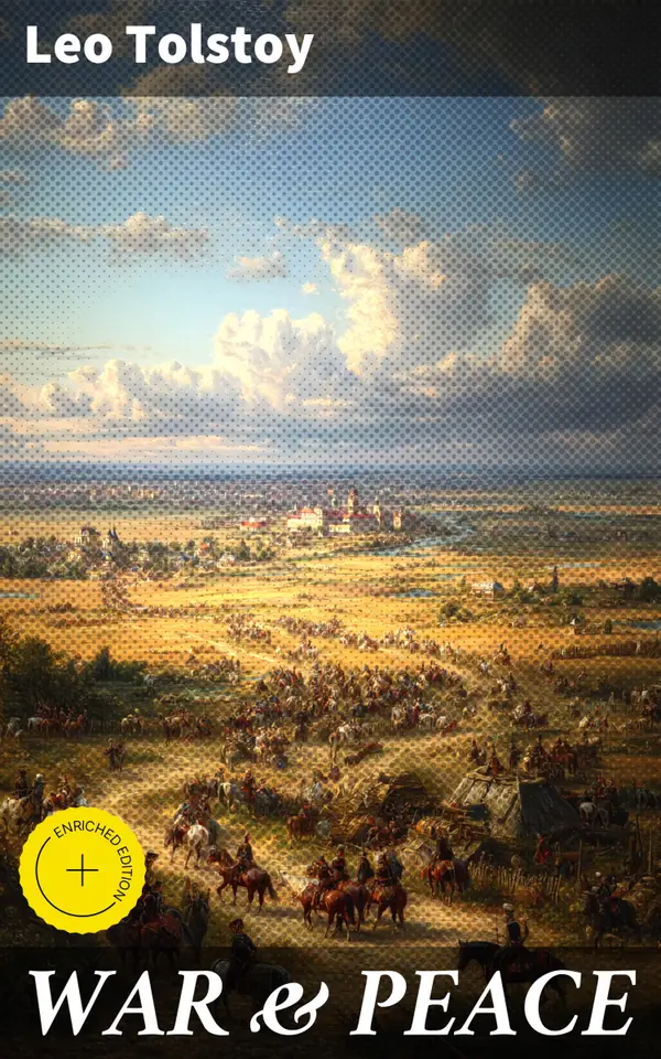 WAR & PEACE : Enriched edition. The Original Maude Translation