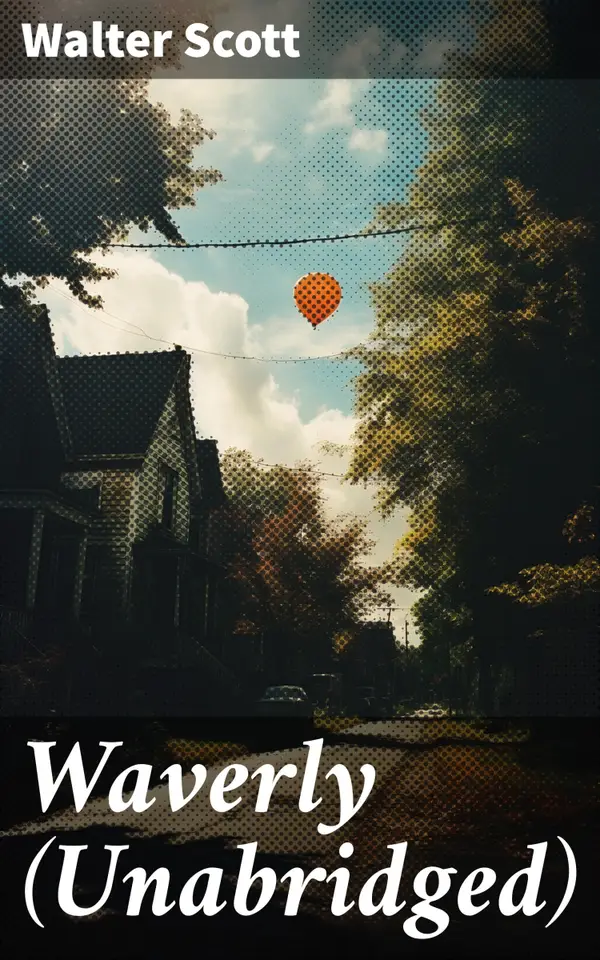 Waverly (Unabridged) : Historical Novel