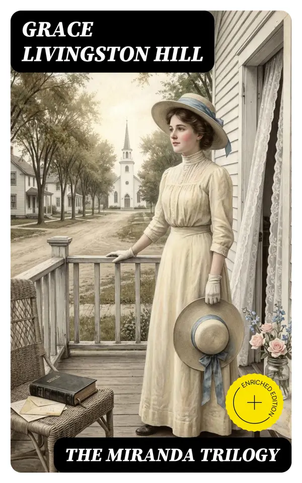 The Miranda Trilogy : Marcia Schuyler, Phoebe Deane & Miranda
