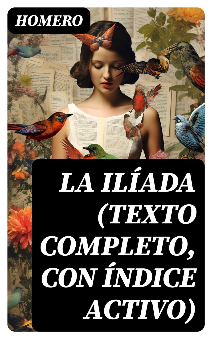 La Ilíada / Completo