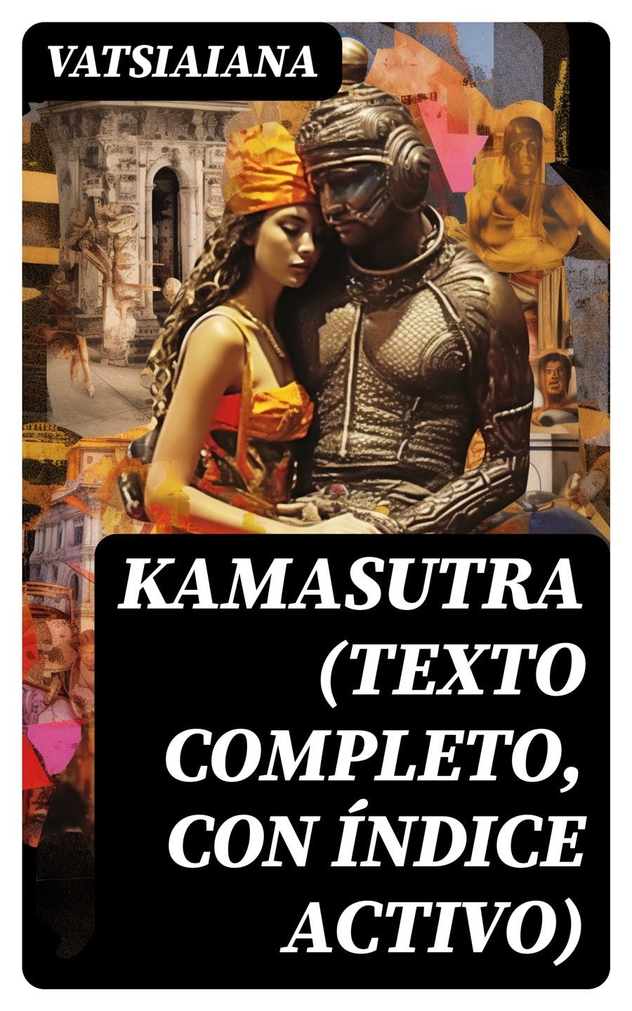 Kamasutra (texto Completo, Con Índice Activo) | E-bok | Vatsiaiana | Nextory