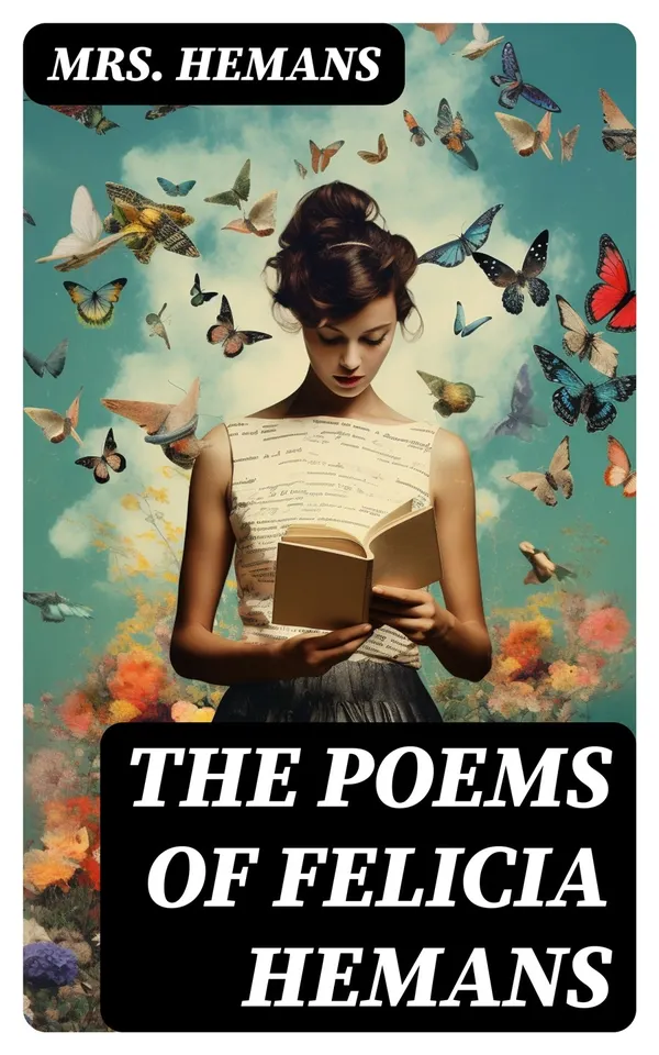 The Poems of Felicia Hemans